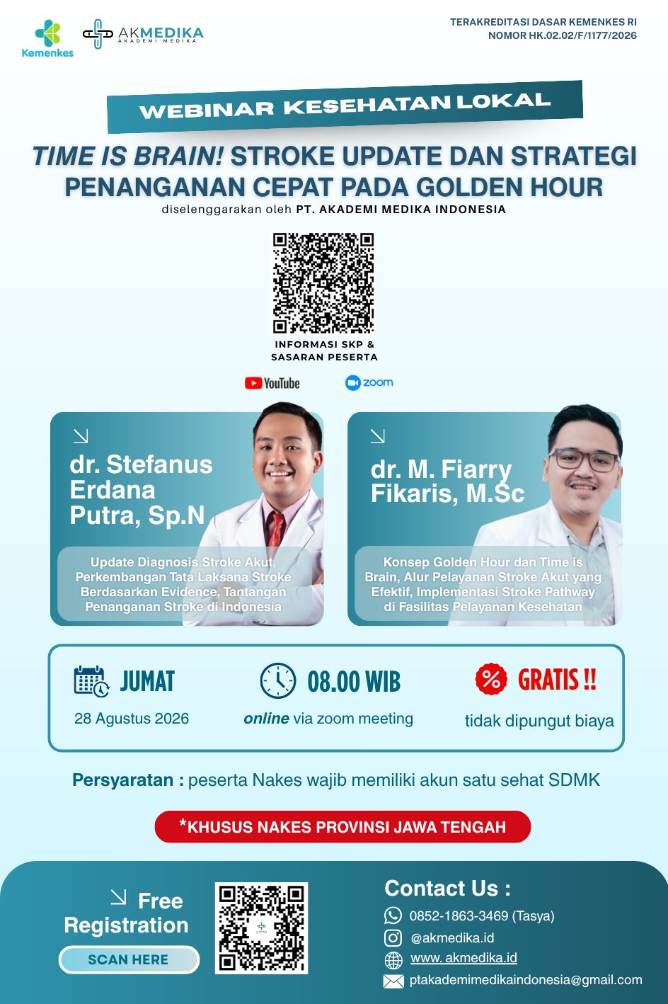 WEBINAR LOKAL TIME IS BRAIN! STROKE UPDATE DAN STRATEGI PENANGANAN CEPAT PADA GOLDEN HOUR